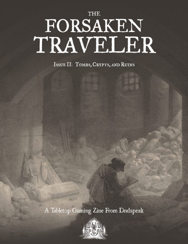 The Forsaken Traveler Issue 2 - Zine