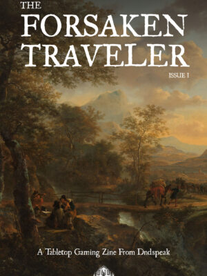 The Forsaken Traveler Issue 1 - Zine